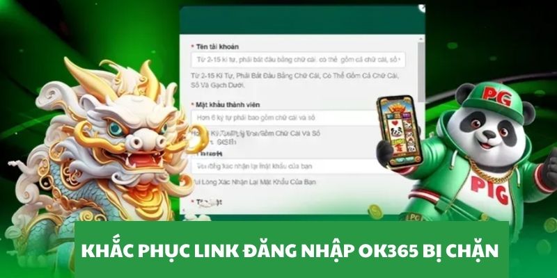 Khắc phục link đăng nhập OK365 như thế nào?